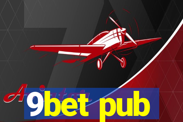 9bet pub